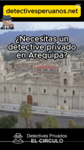 Detectives privados en Arequipa [VIDEO]